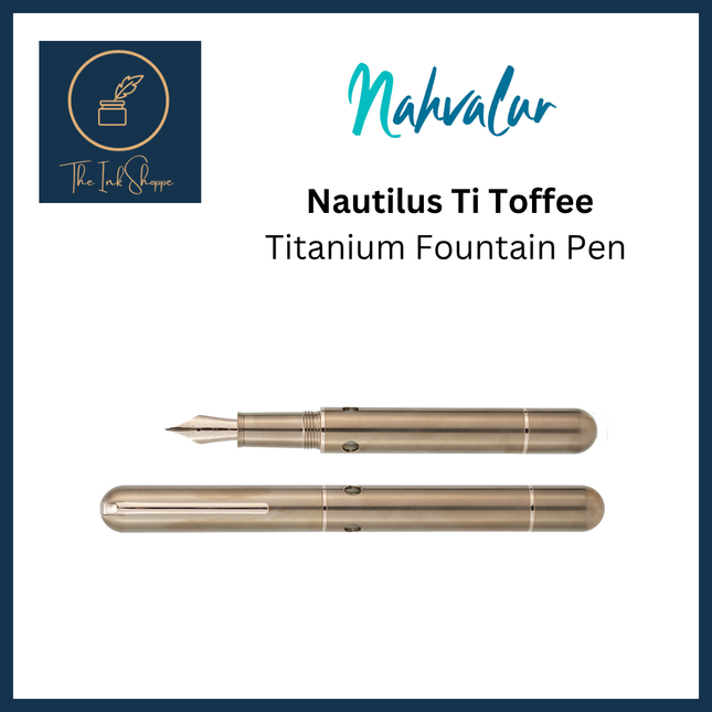 Nahvalur Nautilus Toffee Titanium Fountain Pen