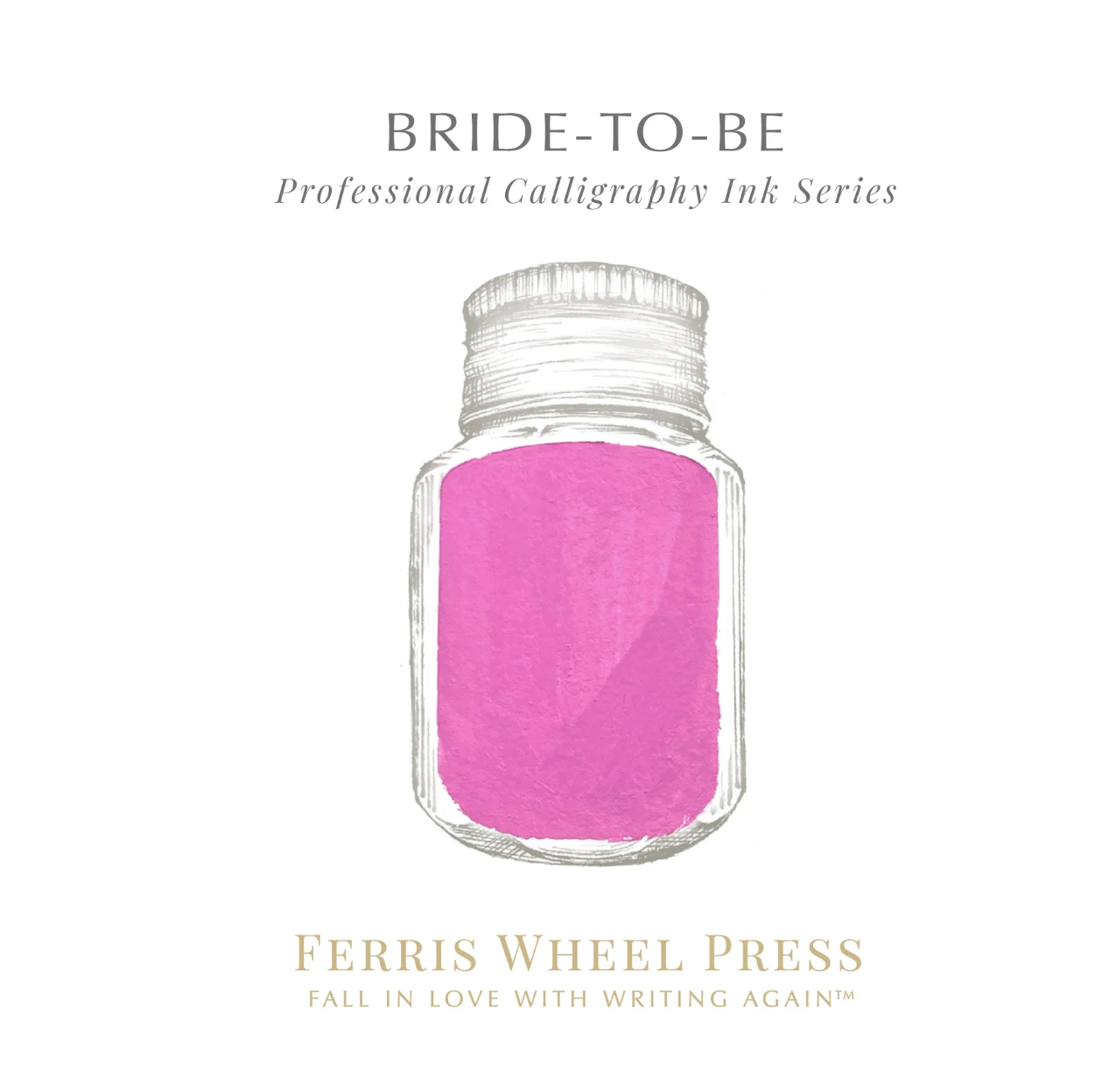 Ferris Wheel Press Calligraphy Ink - Bride to Be - The Ink Shoppe Philippines