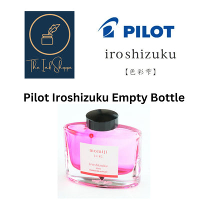 Pilot Iroshizuku Fountain Pen Ink EMPTY Bottle 50mL