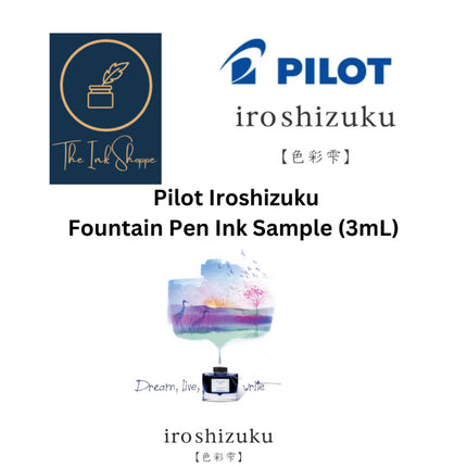 Pilot Iroshizuku Fountain Pen Ink Samples (3mL)