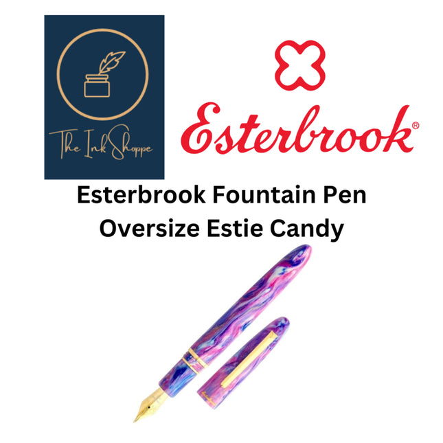 Esterbrook Estie Oversize Fountain Pen Candy Limited Edition Broad Nib