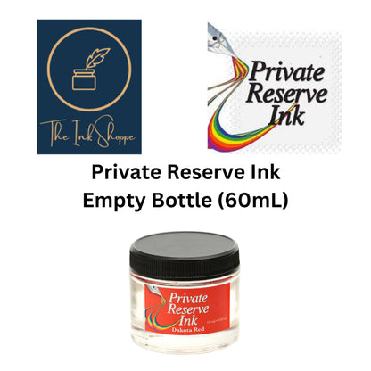 Private Reserve Ink Fountain Pen Ink Empty Bottle (60mL)