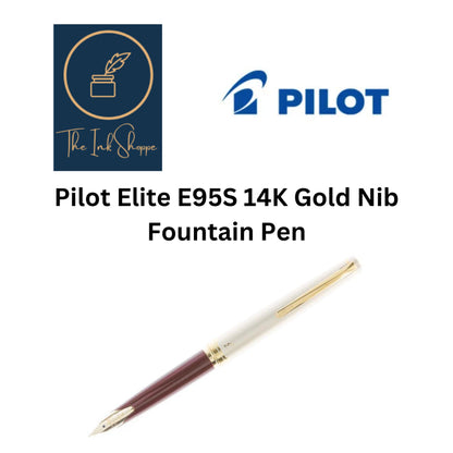 Pilot Elite E95S Burgundy/Ivory Fountain 14K Gold Nib Fountain Pen