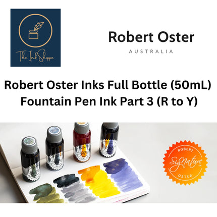 Robert Oster Fountain Pen Ink Full Bottle Part 3 (R to Y) (50mL)