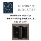 Dominant Industry Ink Archiving Book - Log of Elixir (Vol. 2)