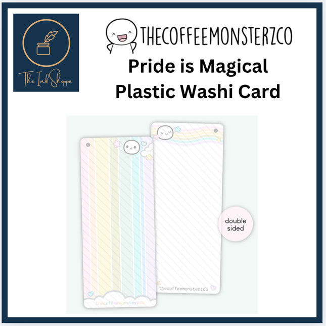 The Coffee Monsterz Pride is Magical Plastic Washi Card